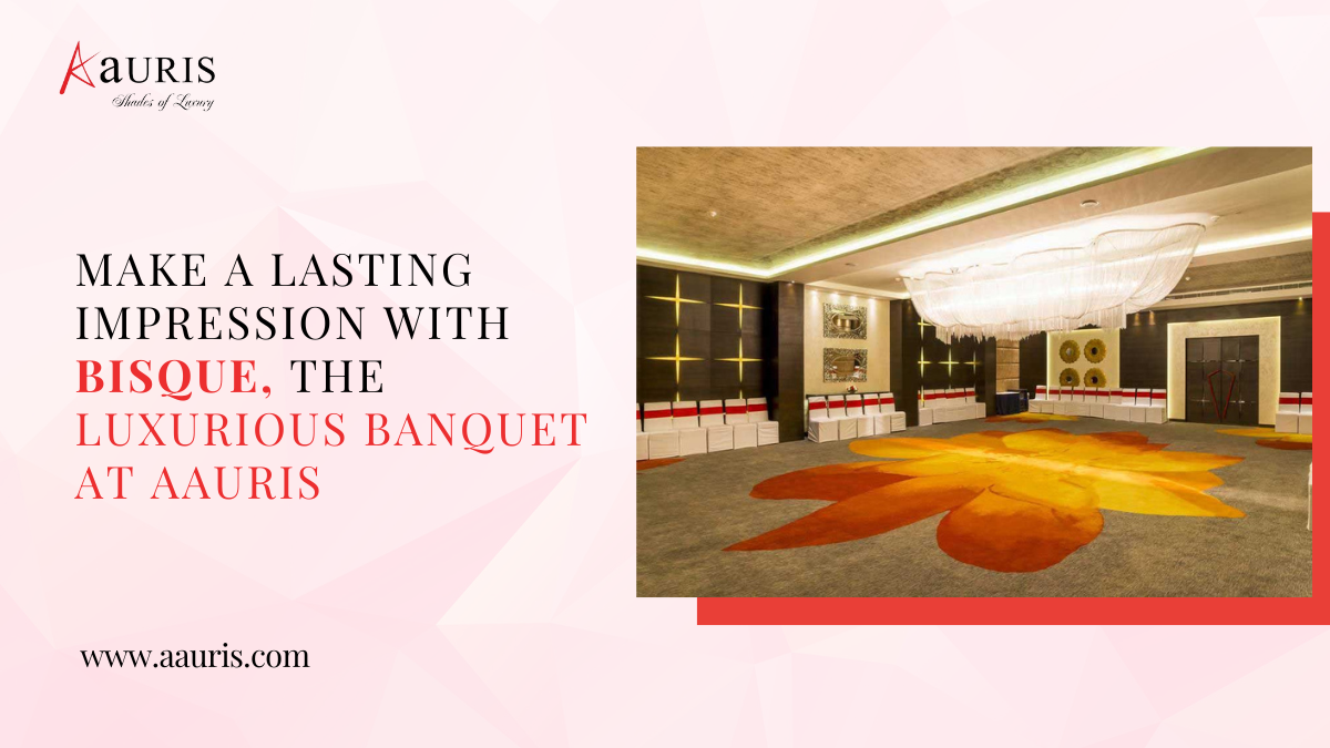 Make a Lasting Impression with Bisque, The Luxurious Banquet at Aauris
