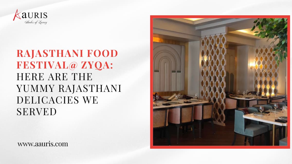 Rajasthani Food Festival @ Zyqa: Here are the yummy Rajasthani delicacies we served