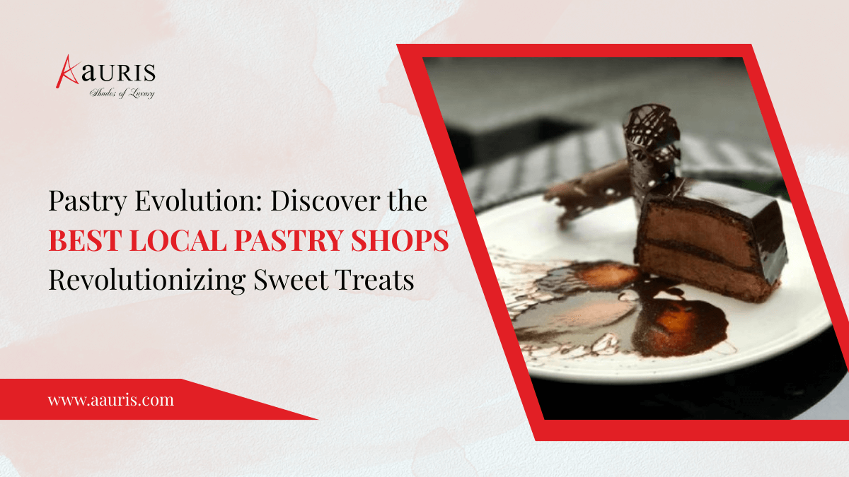 Pastry Evolution: Discover the Best Local Pastry Shops Revolutionizing Sweet Treats